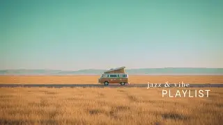 Relaxing Jazz Playlist | Soft Calm Mix for Focus, Peace, Romantic Mood & Stress-Free