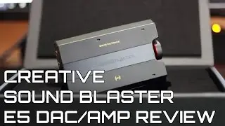 Sound Blaster E5 DAC/Amp Review | Creative