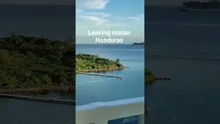 Goodbye Roatan 🌊 #roatan #honduras #cruise
