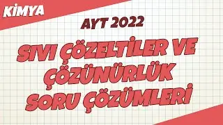 AYT Kimya - Sıvı Çözeltiler ve Çözünürlük Soru Çözümleri  | AYT Kimya 2022 #hedefekoş