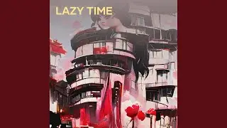 Lazy Time