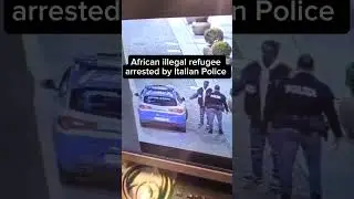 Italian Police arrested an illegal African refugee #refugees #italy