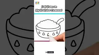 Rice 🍚|Draw Picture of Rice for KIDS|How to Draw Rice|Drawing Colouring Kids Food  #shorts