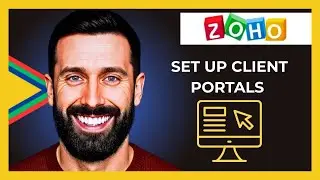 How To Set Up Client Portals In ZOHO.COM Project (Full 2025 Guide)