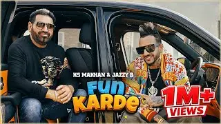 Fun Karde : KS Makhan/Jazzy B | HD Video | Aman Hayer | Popular Punjabi Song 2026 | TRENDING MEDIA |