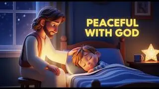Christian Bedtime Songs for Kids 🌙 Jesus Sleep Worship | Peaceful Night