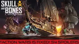 Skull and Bones Faction wars & season 4 Spoilers
