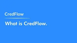 What is CredFlow? || CredFlow