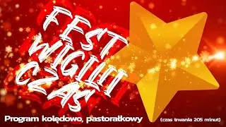 Fest wigilii czas, Program kolędowo-pastorałkowy 2025 - Szlagierowo.pl