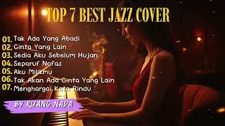 Top 7 Best Jazz Cover Terpopuler 2026 | Tak ada Yang Abadi | By Ruang Nada