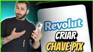 COMO CRIAR UMA CHAVE PIX NO BANCO REVOLUT VEJA NESSE V&Iacute;DEO 