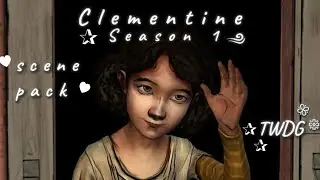 Clementine Season 1 Scene pack!! TWDG