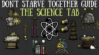 Don't Starve Together Guide: The Science Tab