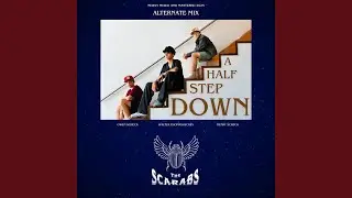 A Half Step Down (Alternate Mix)