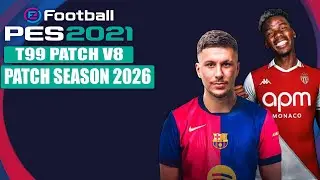LENGKAP! CARA INSTALL PES 2021 T99 PATCH V8 2026 DI LAPTOP ATAU PC | Update Transfer, Kits & Faces