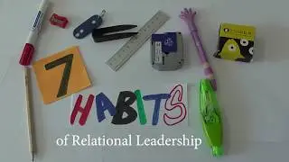 7 Habits of a Relational Leader