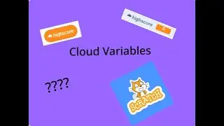 How to make a highscore variable on scratch | Cloud Variables