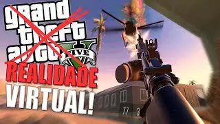 Gta 5 Online em Realidade virtual, mas quando voc&ecirc; notar &eacute; GangV
