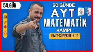 Limit Süreklilik 12 |Süreklilik | 80 Günde AYT Matematik Kampı | 54. Gün
