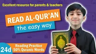 Lesson - 24d | Practice - 50% Quranic Words | Read Al-Qur'an with Tajweed | Children's version | Eng