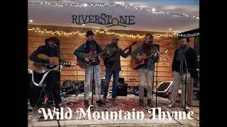 Wild mountain thyme (Robert Tannahill) -  by RiverStone Music