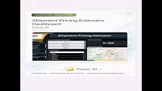 Power BI Shipment Pricing Estimator | Logistics & Freight Cost Calculator Dashboard