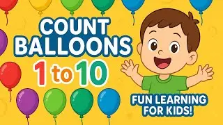 Count Balloons from 1 to 20 | Balloon Counting for Kids |Learn Numbers with Balloons#CountingForKids