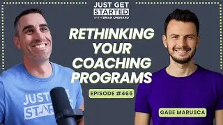 Gabe Marusca: Building Better Programs For Your Coaching Business