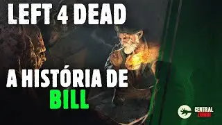 A HISTÓRIA de BILL em LEFT 4 DEAD
