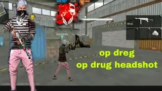 op drug headshot/free fire headset video