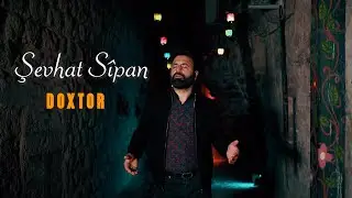 Şevhat Sipan - Doxtor