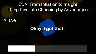 CBA: от интуиции к прозрению, глубокое погружение в выбор по преимуществам