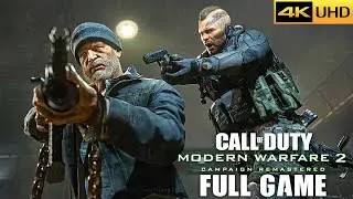 Call of Duty: Modern Warfare 2 Campaign Remastered FULL GAME Walkthrough - 4K 60FPS | No Commentary