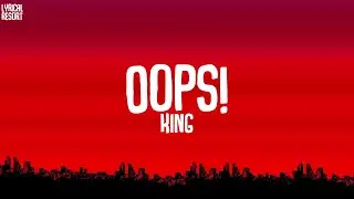 King - OOPS (Lyrics) | King | Lyrical Resort Hindi