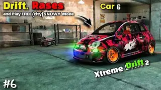 Car 6 from Drift, Race and Play FREE (city) SNOWY ❄ Mode in Xtreme Drift 2 AGP #6
