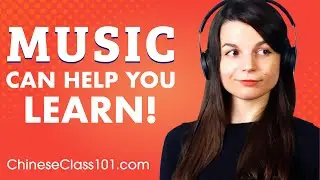 Learning Chinese Through Music