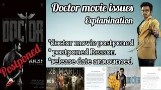 Doctor movie| issues explanination| release date announced
