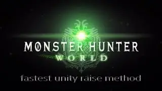 MHW - fastest method to raise tailraider unity