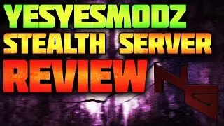 YesYesModz Free Stealth Server Review!(17511)