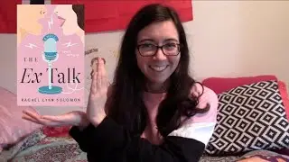 The Ex Talk by Rachel Lynn Solomon Book Review