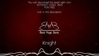BIV KNIGHT | INSTRUMENTAL | FREE BEAT | by Black Magic Beats | Download link in the description