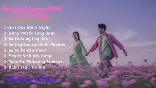 Top OPM Songs Philippines 2025 🎧 | Tahanan &ndash; El Manu | Best Tagalog Hits Playlist #05