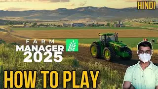 How To Play Farm Manager 2025 | Farm Manager 2025 game kaise khele | Farm Manager 2025 Gameplay