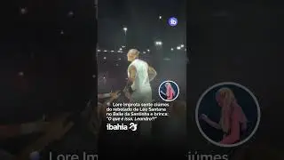 L&eacute;o Santana quebrou TUDO no Baile da Santinha e deixou at&eacute; Lore Improta em estado de alerta! 🗣️