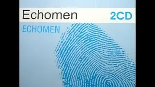 Echomen &ndash; Productions and Remixes