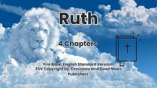 The Book of Ruth | ESV | Audio Bible