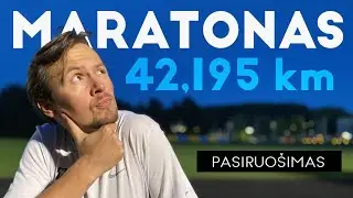 Pasiruošimas maratonui - 5 mėn. treniruočių ir pagrindiniai principai kuriais vadovaujuosi