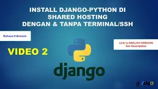 Vid.2 - Deploy Python Django ke Cpanel Shared Hosting - TANPA Terminal