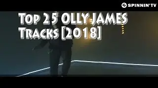 [Top 25]  Best Olly James Tracks [2018]