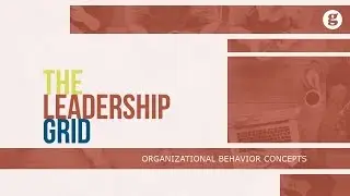 The Leadership Grid